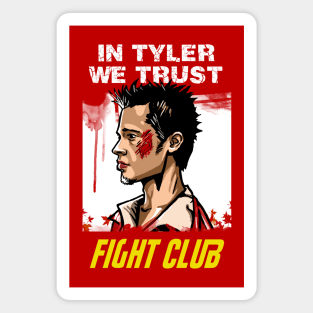 In Tyler We Trust Magnet